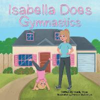 Isabella Does Gymnastics - Noelle Rose