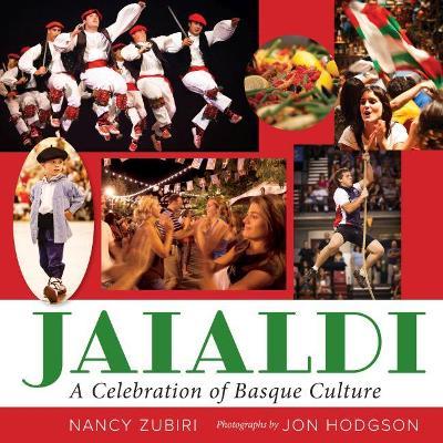 Jaialdi: A Celebration of Basque Culture - Nancy Zubiri