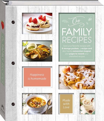 Our Family Recipes - Editors Of Thunder Bay Press