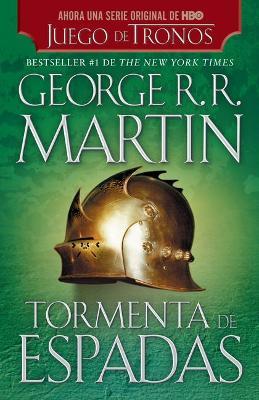 Tormenta de Espadas / A Storm of Swords - George R. R. Martin