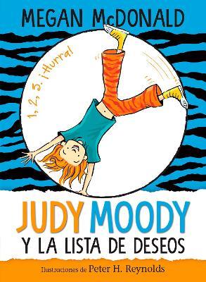 Judy Moody Y La Lista de Deseos / Judy Moody and the Bucket List - Megan Mcdonald