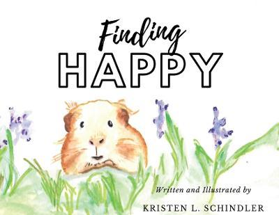 Finding Happy - Kristen L. Schindler