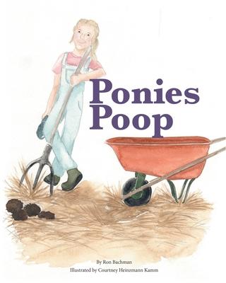 Ponies Poop - Ron Bachman