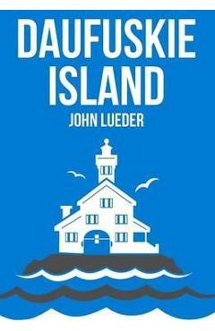 Coperta cărții 'Daufuskie Island - John Lueder'
