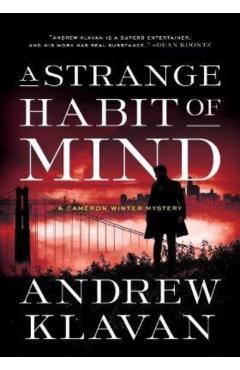 A Strange Habit of Mind: A Cameron Winter Mystery - Andrew Klavan