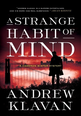A Strange Habit of Mind: A Cameron Winter Mystery - Andrew Klavan