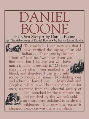 Daniel Boone: His Own Story: His Own Story - Daniel Boone