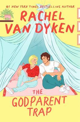 The Godparent Trap - Rachel Van Dyken