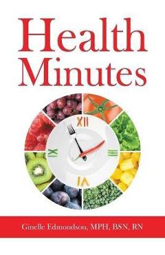 Coperta cărții 'Health Minutes - Ginelle Edmondson'