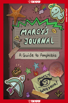 Marcy's Journal - A Guide to Amphibia - Matthew Braly