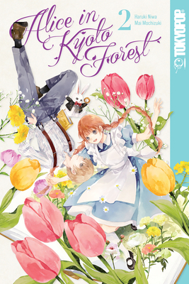 Alice in Kyoto Forest, Volume 2: Volume 2 - Mai Mochizuki