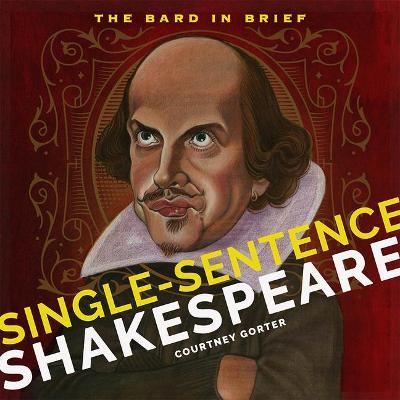 Single-Sentence Shakespeare - Courtney Gorter