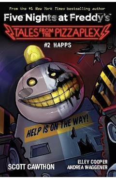 Poza produsului Happs: An Afk Book (Five Nights at Freddy's: Tales from the Pizzaplex #2)) - Scott Cawthon