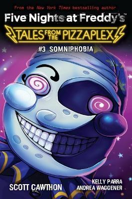 Somniphobia: An Afk Book (Five Nights at Freddy's: Tales from the Pizzaplex #3) - Scott Cawthon