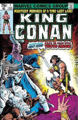 Conan the King: The Original Marvel Years Omnibus Vol. 1 - Roy Thomas