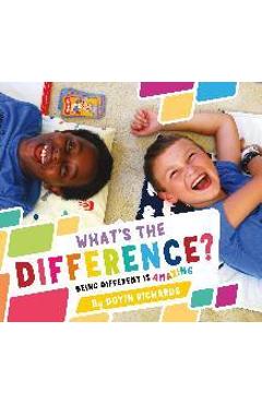 Coperta cărții 'What's the Difference?: Being Different Is Amazing - Doyin Richards'
