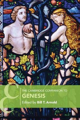 The Cambridge Companion to Genesis - Bill T. Arnold