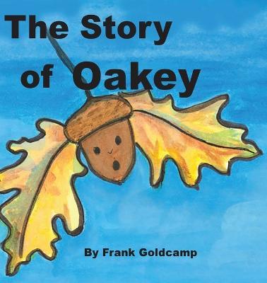 The Story of Oakey - Frank Goldcamp
