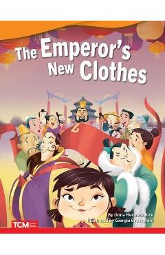 Coperta cărții 'The Emperor's New Clothes - Dona Herweck Rice'