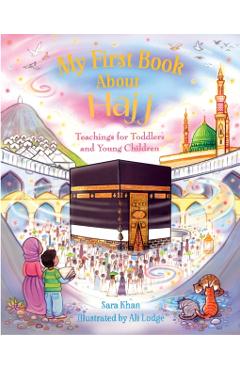 My First Book about Hajj - Sara Khan