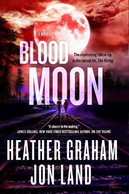 Blood Moon: The Rising Series: Book 2 - Heather Graham