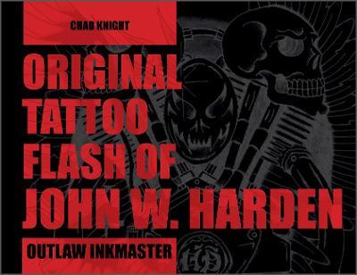 Original Tattoo Flash of John W. Harden: Outlaw Ink Master - Chad Knight