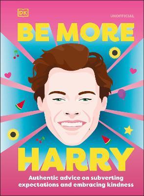 Be More Harry Styles - Dk