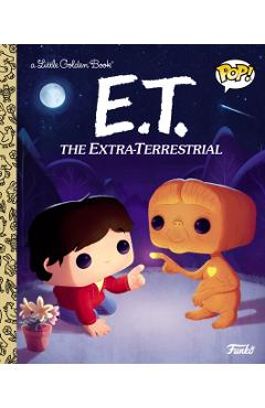 E.T. the Extra-Terrestrial (Funko Pop!) - Arie Kaplan