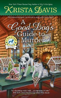 A Good Dog's Guide to Murder - Krista Davis