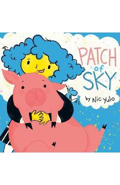 Coperta cărții 'Patch of Sky - Nic Yulo'