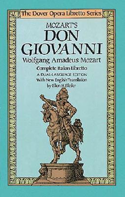 Mozart's Don Giovanni (Opera Libretto Series) - Wolfgang Amadeus Mozart