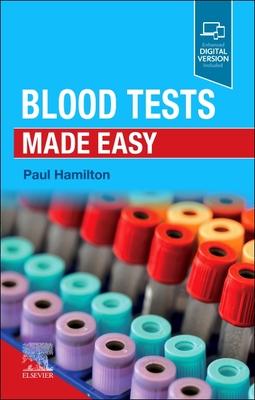 Blood Tests Made Easy - Paul Hamilton