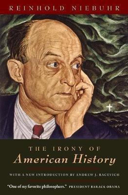 The Irony of American History - Reinhold Niebuhr