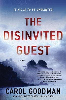 The Disinvited Guest - Carol Goodman