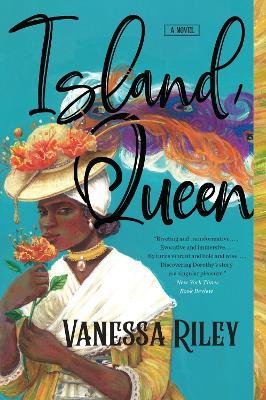 Island Queen - Vanessa Riley