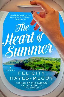 The Heart of Summer - Felicity Hayes-mccoy