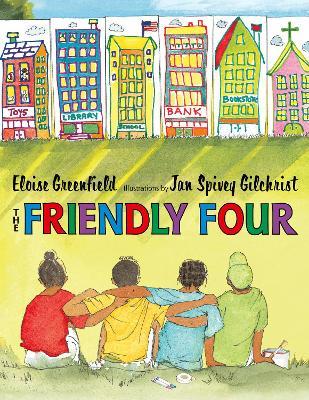 The Friendly Four - Eloise Greenfield