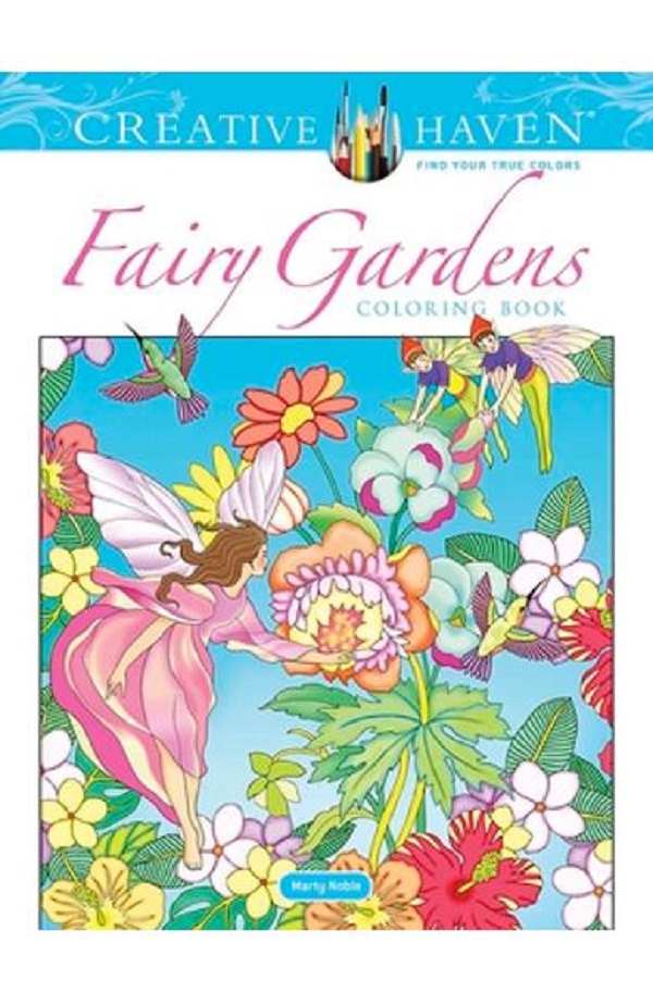 Creative Haven Fairy Gardens Coloring Book - Marty Noble