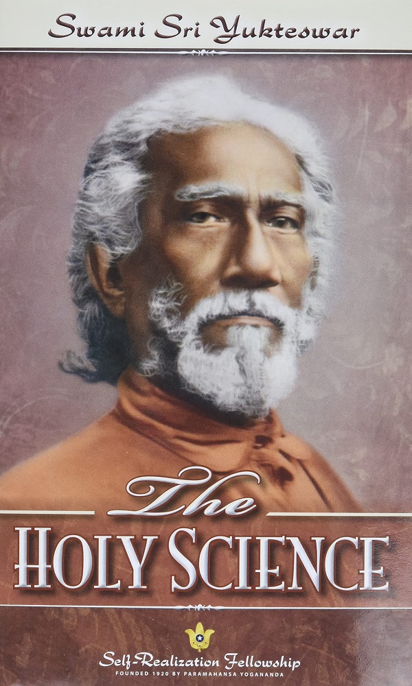 Holy Science - Swami Sri Yukteswar