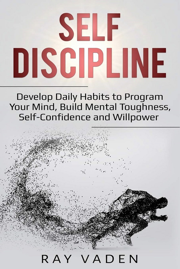 Self-Discipline - Ray Vaden