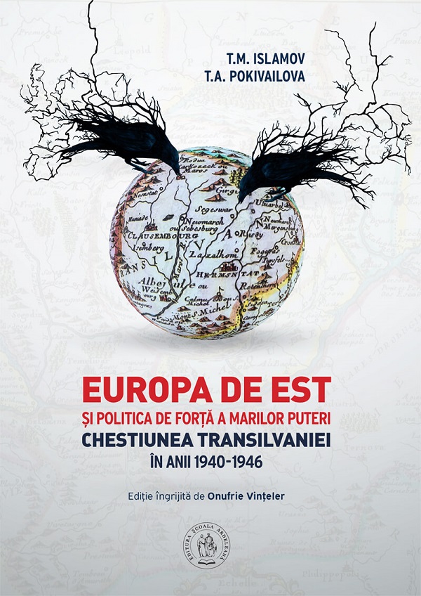 Europa de Est si politica de forta a Marilor Puteri - T.M. Islamov, T.A. Pokivailova