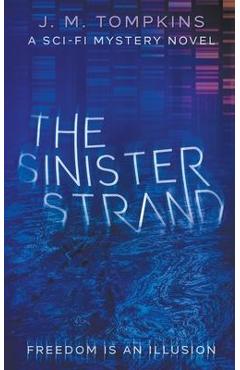 Coperta cărții 'The Sinister Strand - J. M. Tompkins'
