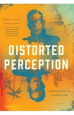 Coperta cărții 'Distorted Perception - Jonathan R. Snowling'