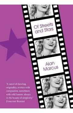 Coperta cărții 'Of Streets and Stars - Alan Marcus'