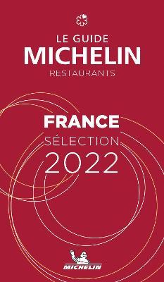 The Michelin Guide France 2022: Restaurants & Hotels - Michelin