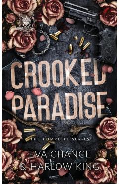 Crooked Paradise: The Complete Series - Eva Chance