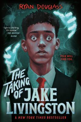 The Taking of Jake Livingston - Ryan Douglass