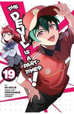 Coperta cărții 'The Devil Is a Part-Timer!, Vol. 19 (Manga) - Satoshi Wagahara'