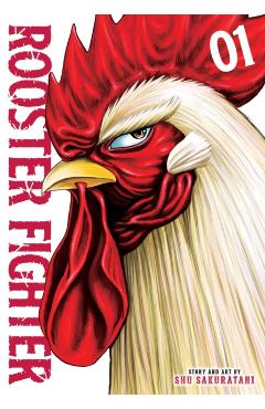 Rooster Fighter, Vol. 1: Volume 1 - Syu Sakuratani