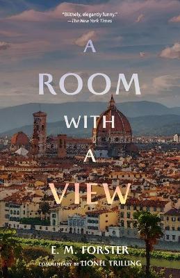 A Room with a View (Warbler Classics Annotated Edition) - E. M. Forster